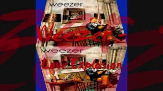 Weezer - Love Explosion