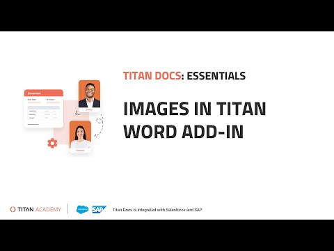 Salesforce Document Generation with Titan: Word Add-in Images