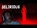 Delirious | CREEPY AS HELL