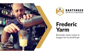 Bartending with Frederic Yarm | Bartender Spirits Awards