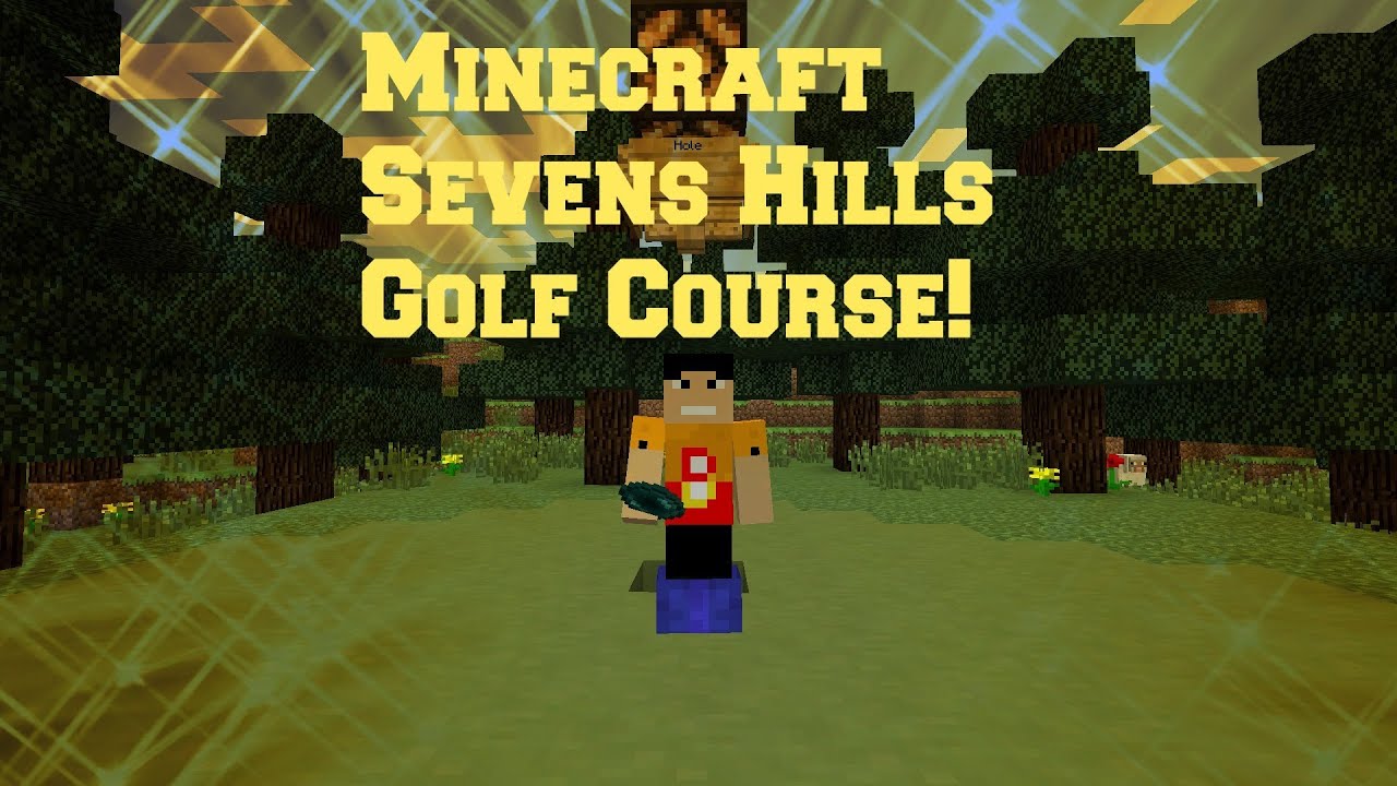 Minecraft Sevens Hills Golf Course LIVE/w