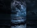 ⚡️ When the Ocean Meets the Storm 🌊⛈️ #shorts #thunderstorm #ocean #lightning #nature #weather