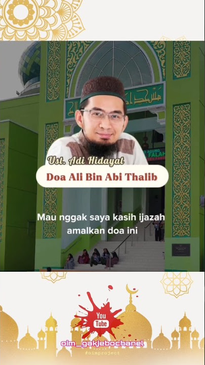 Doa Ali bin abi thalib #ceramah #ustadzadihidayat #ijazah