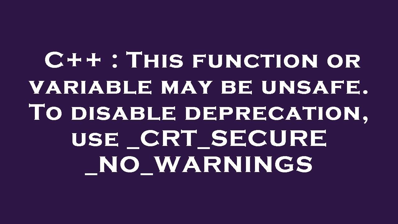 Scanf this function may be unsafe. Scanf this function may be unsafe