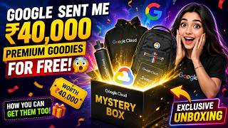 Google Sent Me ₹40,000 Premium Goodies for FREE 😱 | Exclusive Unboxing &amp; How You Can Get Them Too 🔥