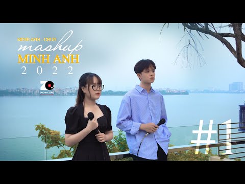 Video Mashup Minh Anh 2022 #1 | Nhạc Trẻ Thế Hệ 8x9x Đời Đầu... - youtube