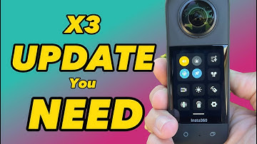Insta360 X3 FIRMWARE update a must have.