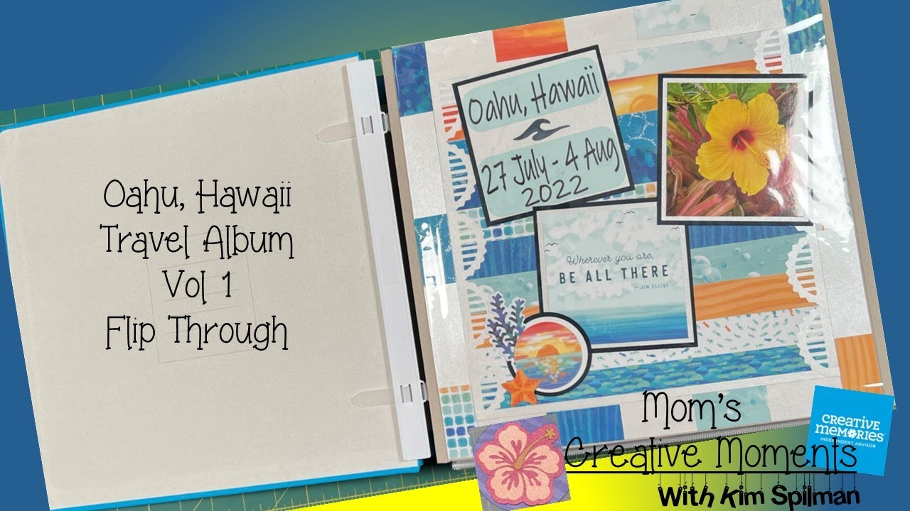 Creative Memories Oahu, Hawaii Travel Album Vol 1 Flip Through YouTube