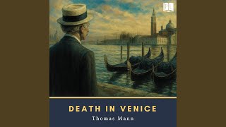 Chapter 5 (Pt. 1) .25 - Death in Venice