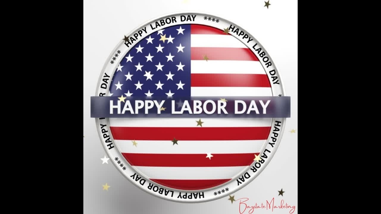 Happy Labor Day 2022