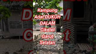 Download Lagu Kampung Adat Dukuh Dalam Kec Cikelet Garut Selatan MP3