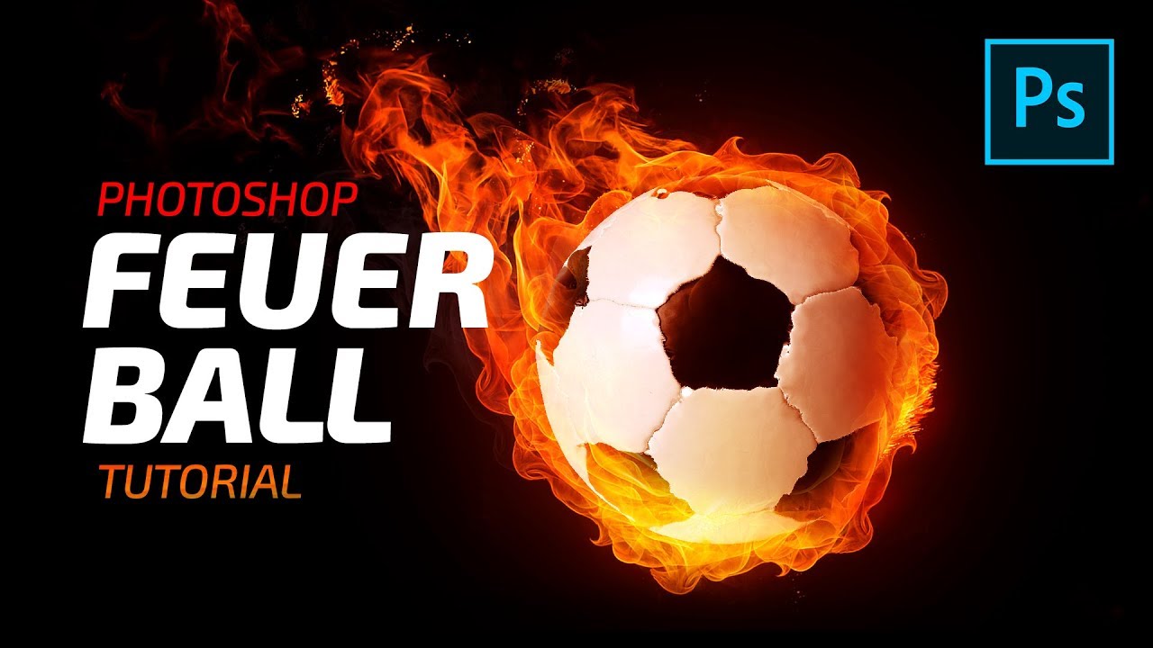 Feuer Ball Effekt Photoshop Tutorial Deutsch Youtube