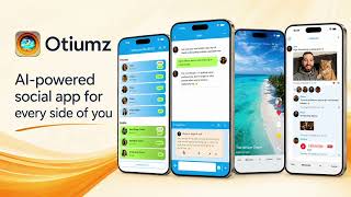 Otiumz Demo — AI-Powered Social App for Every Side of You