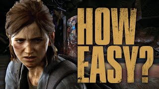 Just HOW EASY is The Last of Us Part II's easiest difficulty?