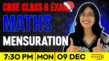 CBSE Class 8 Maths | Mensuration | Full Chapter | Exam Winner