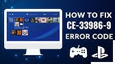 ukendt spids Sømand How to Fix PS4 Error Code CE-33986-9 - YouTube