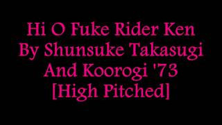 Hi O Fuke Rider Ken By Shunsuke Takasugi And Koorogi '73 [High Pitched]