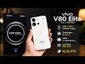 Vivo v80 Ellite launched 🔥 SD 8s Gen3 || 50 MP 3x optical zoom Rs.5X,9999