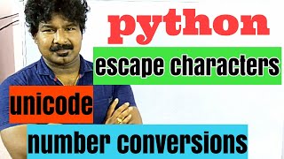 Python Programming by Seenusir 5 || escape characters , unicode, number conversion || seenusir ||