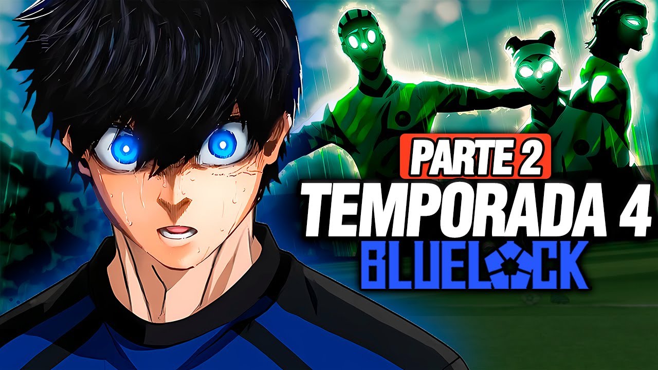 🔴Blue Lock HUMILLA a Todo un PAÍS! Temporada 4 Resumen (Parte 2)