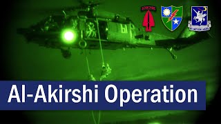 Delta Force, 75th Rangers & the Al-Akirshi Operation | July 2014