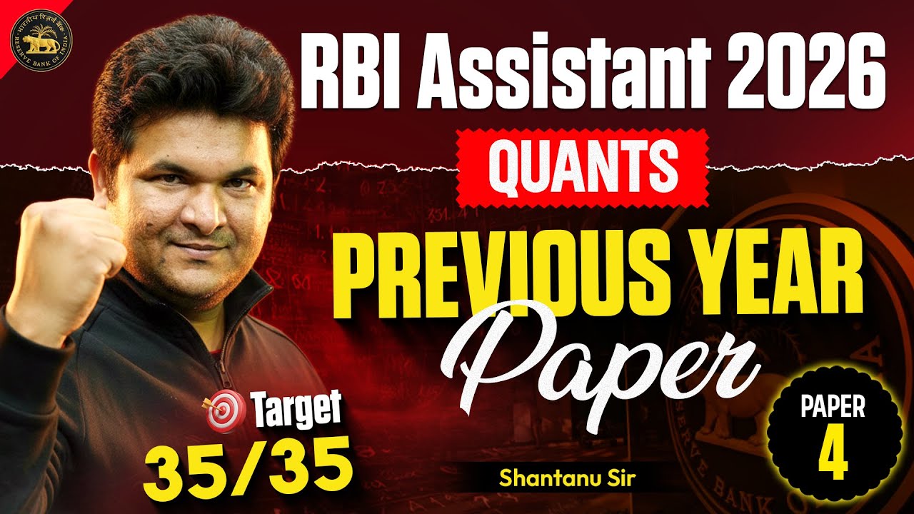 RBI Assistant 2026 Quants | Quants Previous Year Paper 4 | Target 35/35 🎯 | Quants By Shantanu Sir