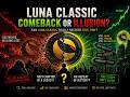 LUNA CLASSIC: Millions Still Believe… But Is Another Collapse Coming?