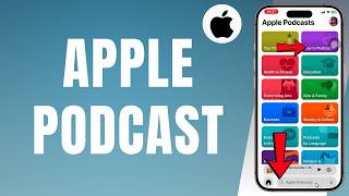 How To Use Apple Podcast On iPhone