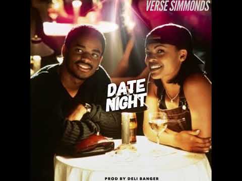 Verse Simmonds- Date Night [Audio]