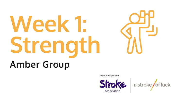 Stroke recovery exercises - Amber group - Week 1 Strength