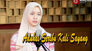 Aduhai ! Seribu Kali Sayang - Saleem Iklim | Bening Musik feat Leviana Cover & Lirik