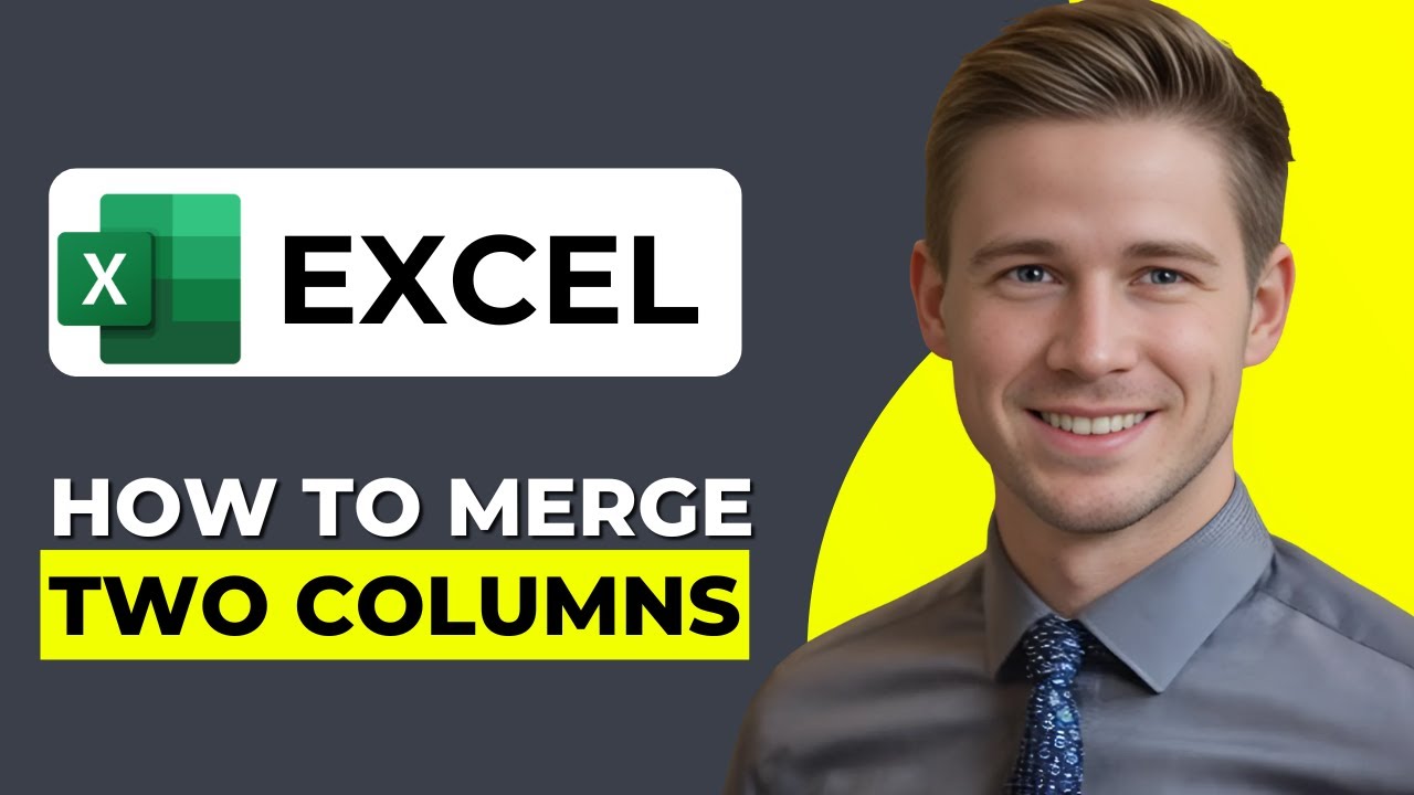HOW TO MERGE TWO COLUMNS IN EXCEL (Easy!) - YouTube