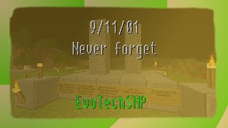 EvoTech SMP | S1E16 - World Trade Center, Never Forget