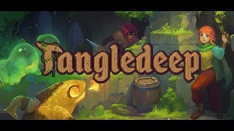 Skills kills kill  | Tangledeep Part 7