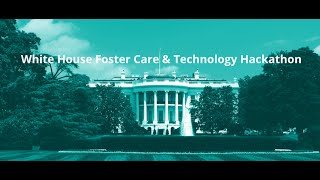 At the White House Foster Care & Technology Hackathon