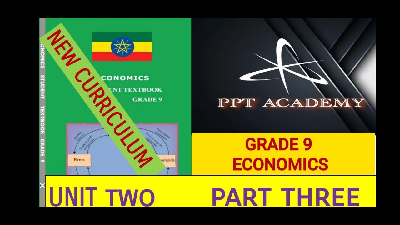 Grade 9 economics Unit Two Part Three production possibility curve