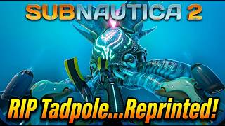 Subnautica 2 Early Access E15: RIP Tadpole...Reprinted!