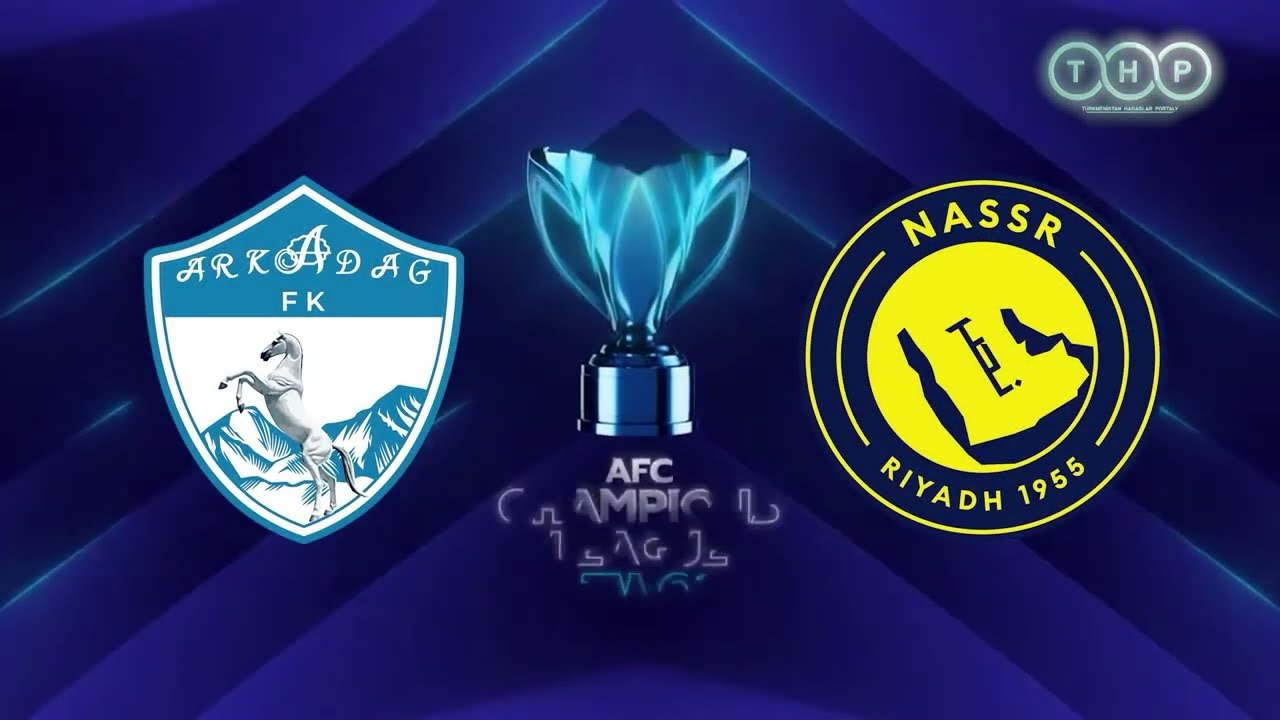 В Туркменистане впервые состоится матч «Аркадаг» — «Аль-Наср»