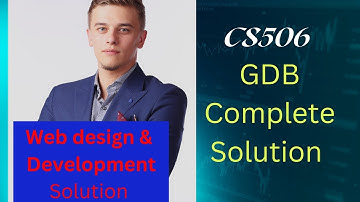 CS506 GDB Complete Idea Solution