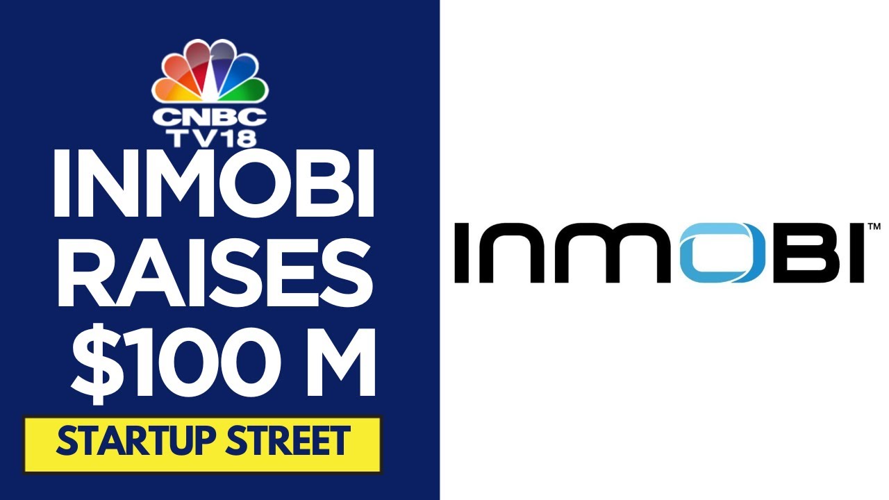 InMobi Secures $100 M To Deepen A.I. Capabilities & Boost Strategic ...