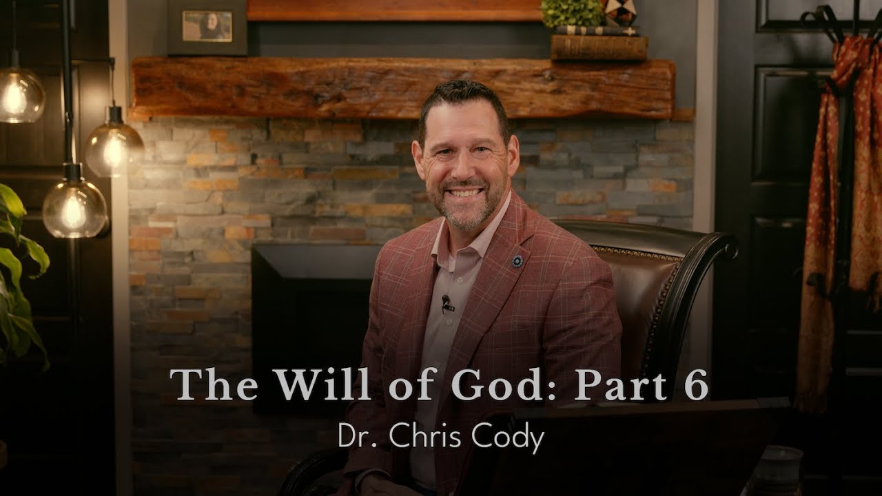 A Prosperous Journey 06 | The Will of God, Part 6 | Dr. Chris Cody ...