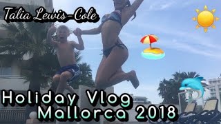 Travel Vlog: Mallorca 2018 ~ TLC