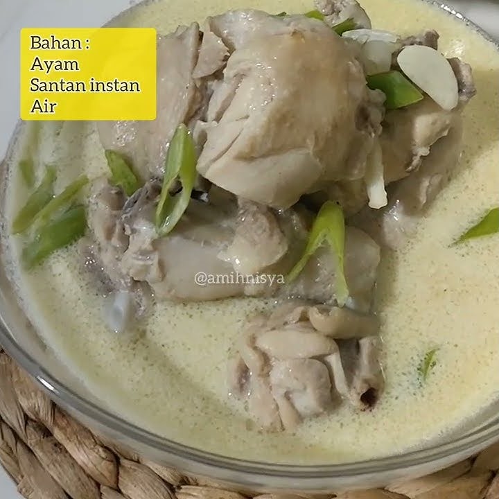 AYAM MASAK PUTIH MENU MUDAH DAN ENAK @amihnisya1823