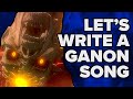 Writing a GANON Song for Tears Of The Kingdom