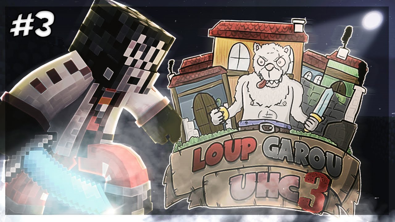 LoupGarou UHC S03E03 LE SAUVEUR YouTube