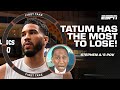 Jayson tatum cannot play bad   stephen a says he has the most to lose in the finals  first take