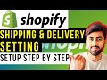 Shopify Shipping and Delivery Settings | How to Set up Shipping and Delivery on Shopify