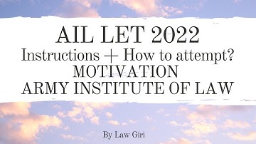Army Institute of Law Mohali 2022: How to attempt AIL LET 2022| Important Instructions AIL LET 2022