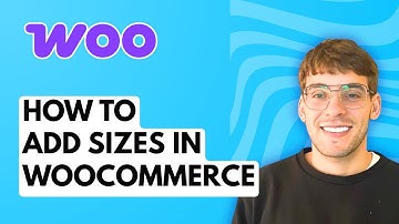 How to Add Sizes in WooCommerce [2025 Guide]
