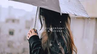 Aether - Flowerdance (Slowed & Reverb)